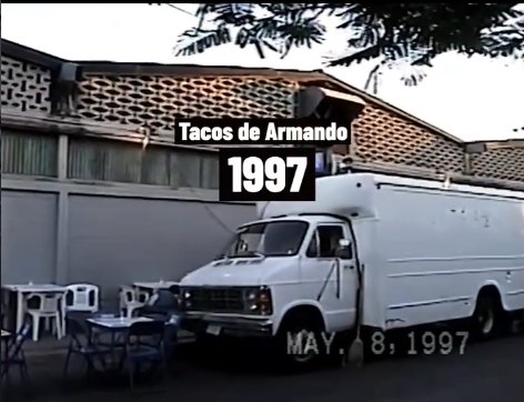 El camión-cocina de Tacos de Armando en 1997